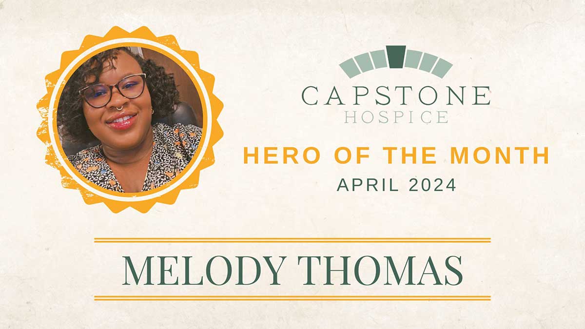 Capstone Hero of the Month for April 2024 — Melody Thomas